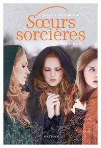 Soeurs sorcières Tome 1