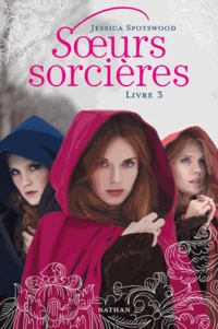 Soeurs sorcières Tome 3