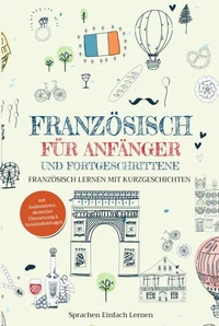Französisch für Anfänger und Fortgeschrittene