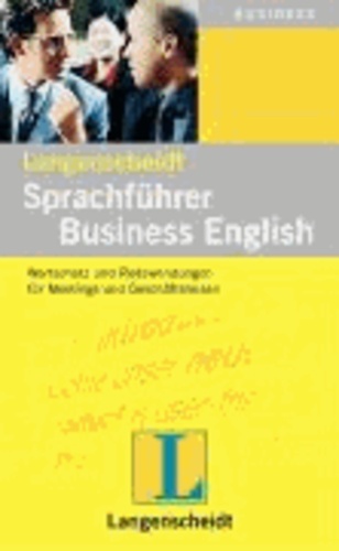 Sprachführer Business English. Langenscheidt - Wortschatz und Redewendungen für Meetings und Geschäftsreisen.