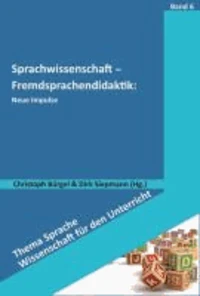 Sprachwissenschaft - Fremdsprachendidaktik: Neue Impulse