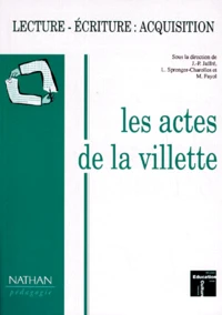 Les Actes De La Villette. Lecture-Ecriture : Acquisition