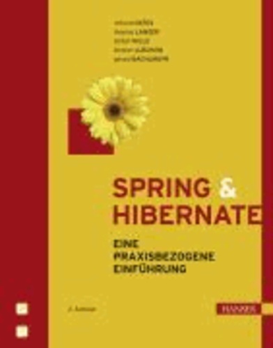 Spring & Hibernate - Eine praxisbezogene Einführung.