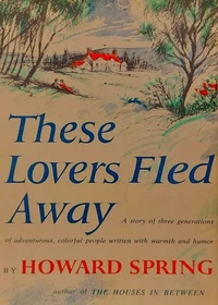 These Lovers Fled Away