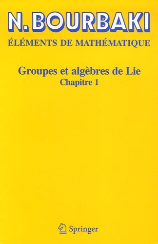 Groupes et algèbres de Lie. Chapitre 1