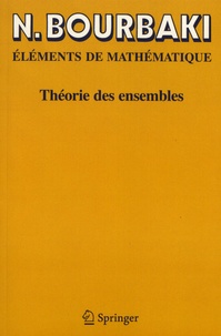 Nicolas Bourbaki - Théorie des ensembles.