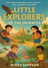 Little Explorers of the Emirates - Book 3