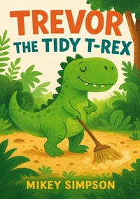 Trevor The Tidy T-Rex