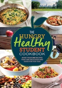  Spruce - The Hungry Healthy Student Cookbook - More than 200 recipes that are delicious and good for you too.