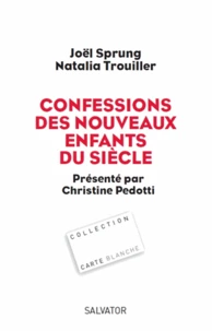Confessions des nouveaux enfants du siècle
