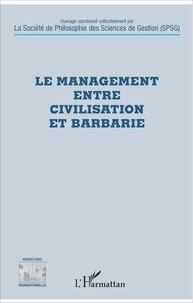  SPSG - Le management entre civilisation et barbarie.