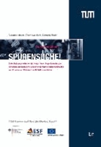 Spurensuche! - Entscheidungskriterien für Natur- bzw. Ingenieurwissenschaften und mögliche Ursachen für frühe Studienabbrüche von Frauen und Männern an TU9-Universitäten.