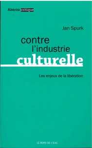 Contre l'industrie culturelle