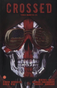 Crossed - Terres maudites Tome 5