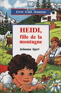 Heidi, fille de la montagne