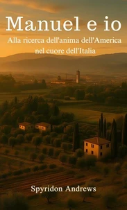 Titolo del libro: Manuel and Me
