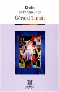 Etudes en l'honneur de Gérard Timsit