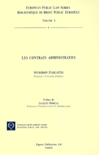 Spyridon Flogaïtis - Les contrats administratifs.