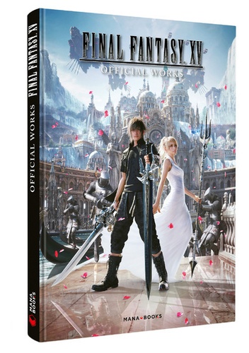  Square Enix - Final Fantasy XV - Official Works.