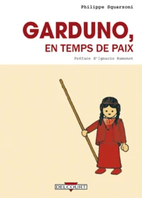 Garduno, en temps de paix