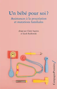 Un bébé pour soi ?