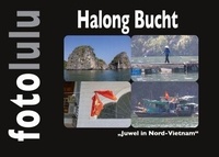 Ebook en téléchargement gratuit Halong-Bucht - Juwel in Nord-Vietnam par Sr. fotolulu  9783769369748 in French