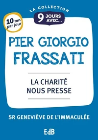 9 jours avec Pier Giorgio Frassati