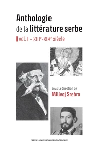 Anthologie de la littérature serbe - vol.I