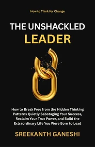 The Unshackled Leader