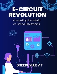  SREEKUMAR V T - E-Circuit Revolution: Navigating the World of Online Electronics.