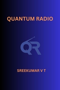  SREEKUMAR V T - Quantum Radio.