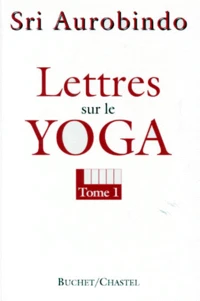 LETTRES SUR LE YOGA.