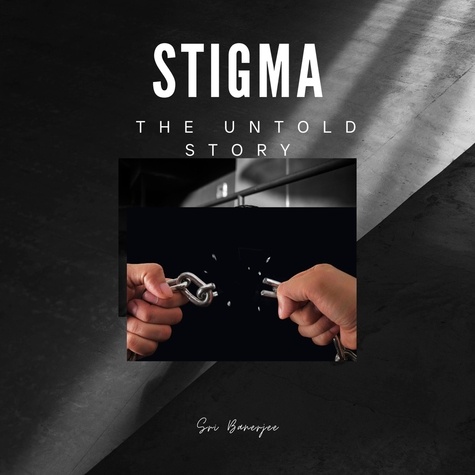  sri Banerjee - Stigma: The Untold Story.