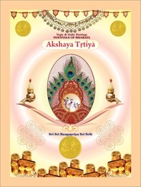  Sri Sri Rangapriya Sri Srih - Akshaya Tṛtīyā - Yogic &amp; Vedic Heritage FESTIVALS OF BHARATA.