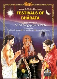  Sri Sri Rangapriya Sri Srih - Festivals of Bhārata - Yogic &amp; Vedic Heritage FESTIVALS OF BHARATA.