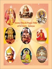  Sri Sri Rangapriya Sri Srih - Janma Dina And Puṇya Tithi of Śrī Guru-Ācāryas - Yogic &amp; Vedic Heritage FESTIVALS OF BHARATA.