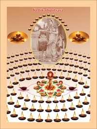  Sri Sri Rangapriya Sri Srih - Kṛttikā Dīpotsava - Yogic &amp; Vedic Heritage FESTIVALS OF BHARATA.