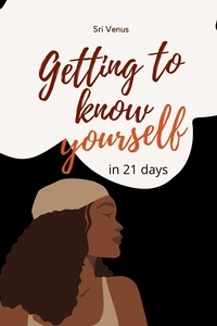  Sri Venus - Get To Know Yourself In 21 Days with Journal Prompts.