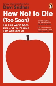 How Not to Die (Too Soon)