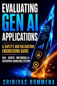 Evaluating Gen AI Applications - A Safety And Validation Engineering Guide