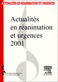  SRLF - Actualités en réanimation et urgences 2001. - 29ème Congrès de la Société de Réanimation de Langue Française.