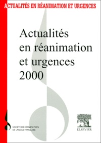  SRLF - Actualités en réanimation et urgences - Actualités en réanimation et urgences, 2000.