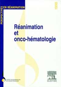  SRLF - REANIMATION ET ONCO-HEMATOLOGIE. - Tours, 4-5 juin 1998.