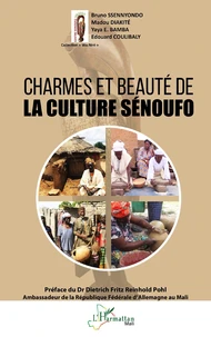 Charmes et beauté de la culture Sénoufo