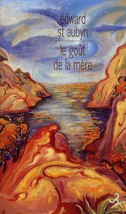 Le goût de la mère