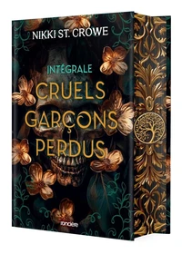 Cruels Garçons perdus Intégrale . Edition collector
