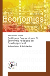 St-hilaire walter Amedzro - Politiques Économiques Et Économie Politique du Développement - Rationalisation &amp; Optimisation.