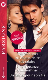 Au risque de te (dé)plaire ; La vengeance d'un homme ; Un héros pour son fils