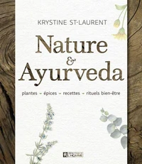 Nature &amp; Ayurveda