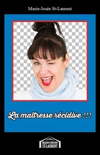 La maîtresse récidive!!!